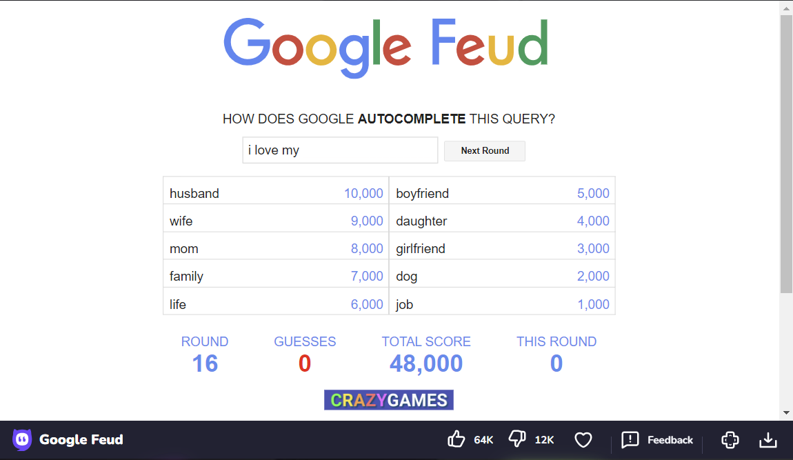 GitHub - mattbgold/google-feud: Guess top google suggestions in family feud  format.