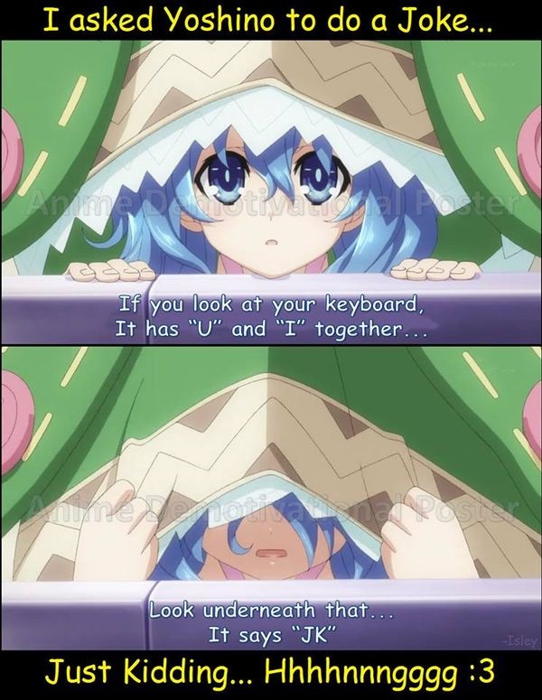 I Asked Yoshino To Do A Joke Image Anime Fans Of Moddb Mod Db