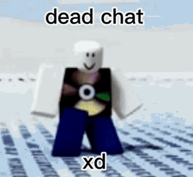 Dead chat lol image - MUGEN - ModDB