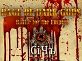 Rage of Dark Gods. Battle for the Empire Total War