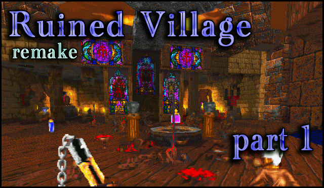 Ruined Village remake 1