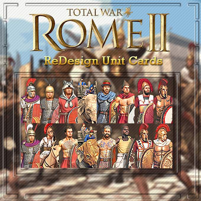 Rome 2 ReDesign Unit Cards v1 0