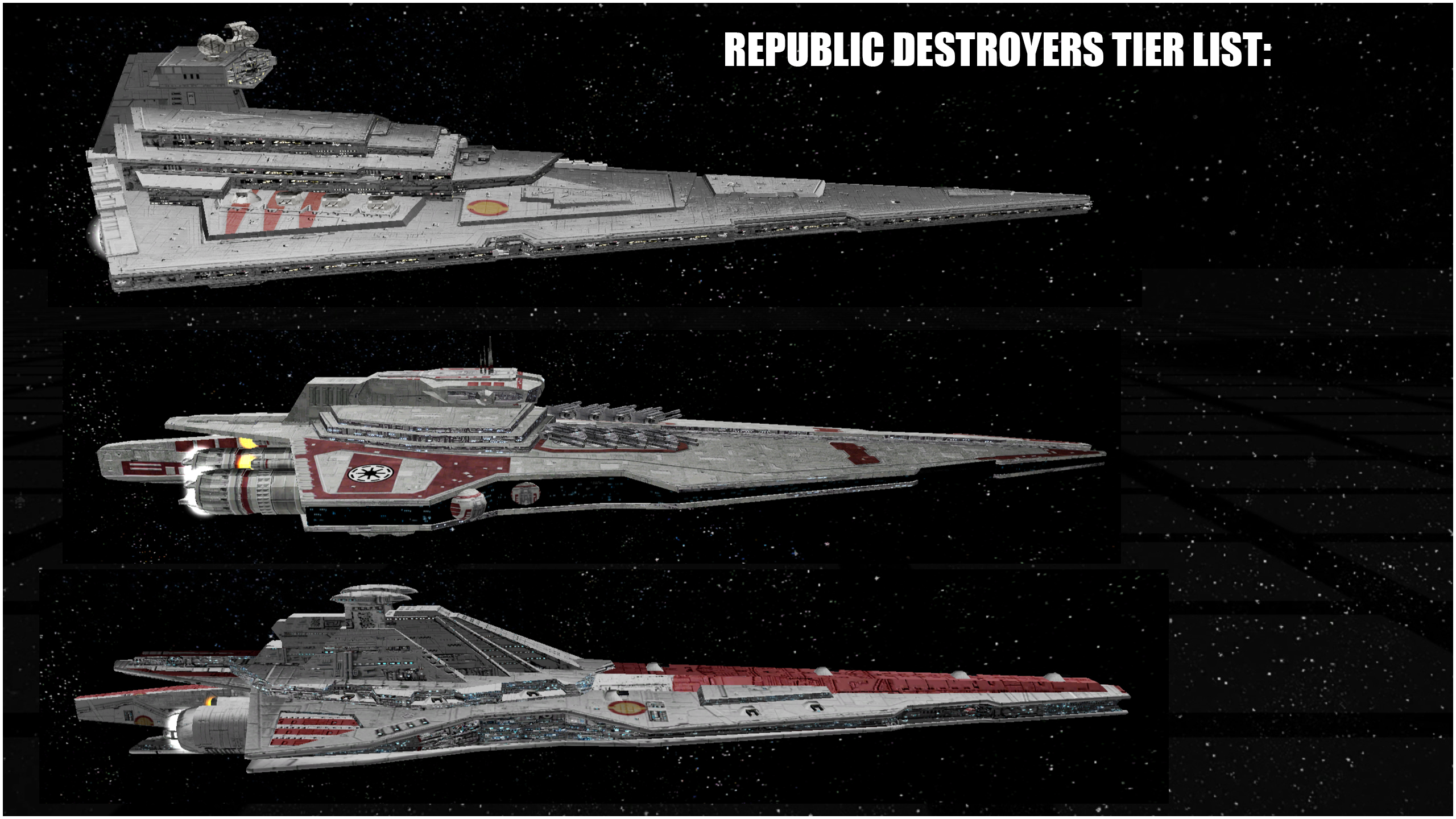 Republic Destroyers Tier List image - Star Wars Alliance Rebellion mod ...