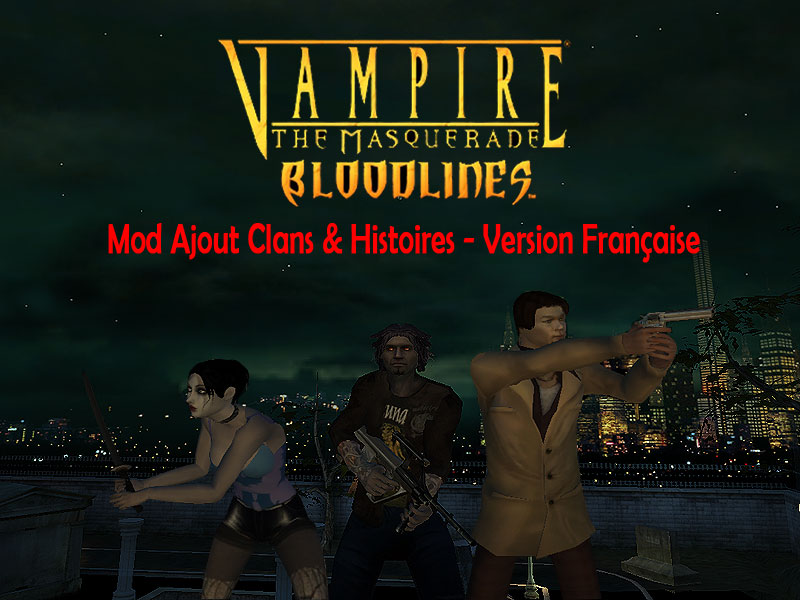 Vampire La Masquerade Bloodlines Patch Français - Colaboratory