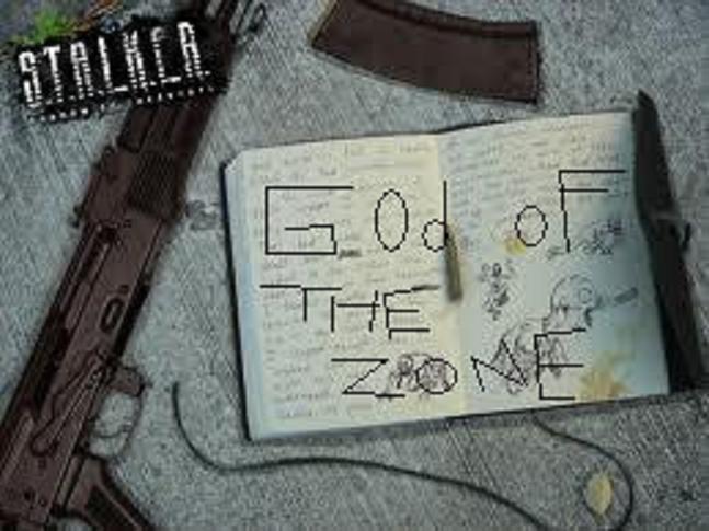 S.T.A.L.K.E.R God Of The Zone