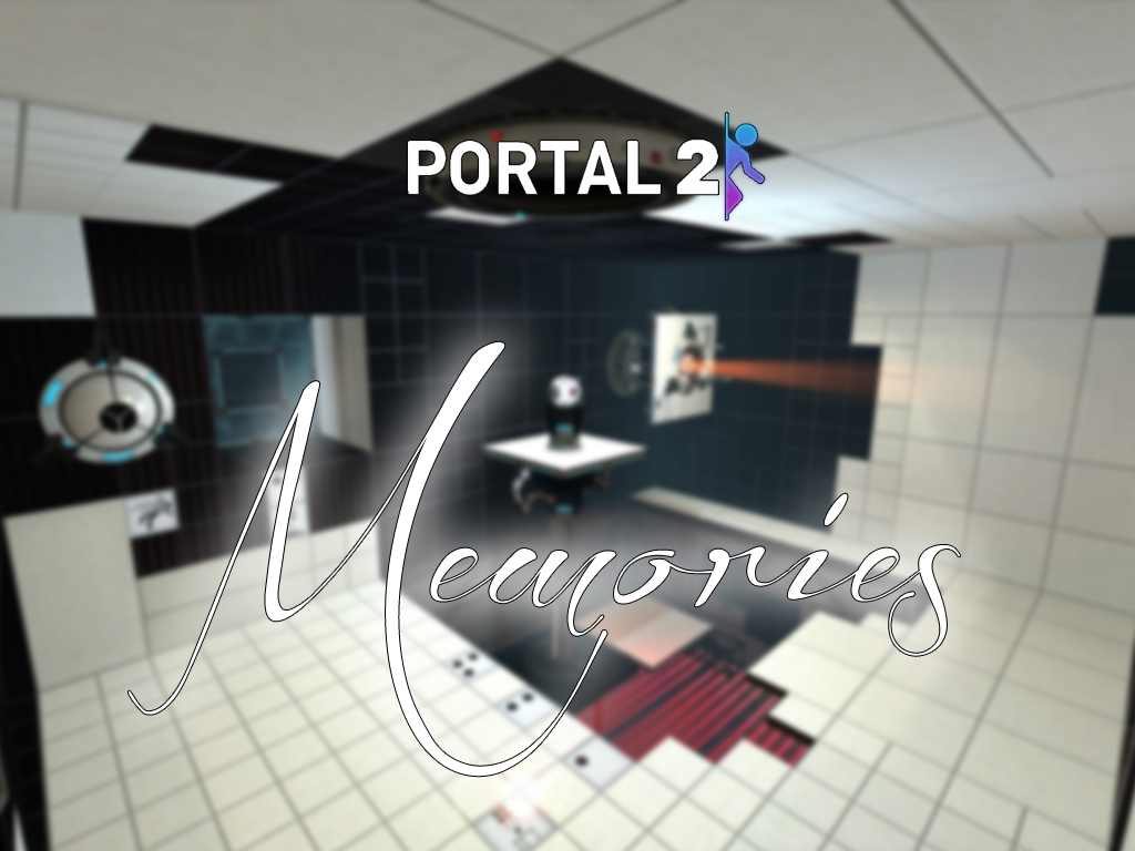 Portal 2 | Memories