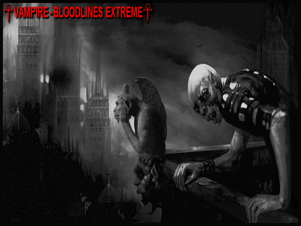 VAMPIRE - BLOODLINES EXTREME mod - ModDB