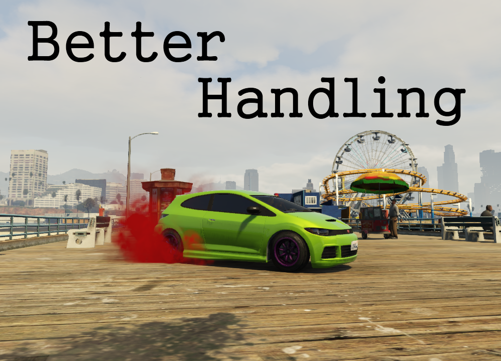 Better handling