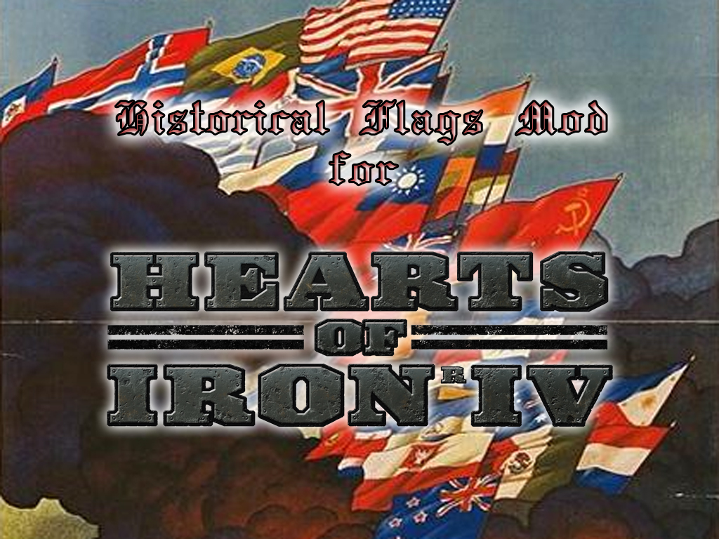 Historical Flags Mod for Hearts of Iron IV - Mod DB