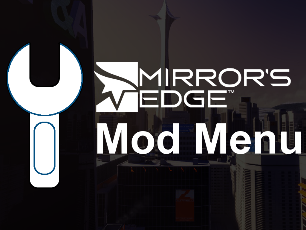 Image 2 - Mirror's Edge Mod Menu for Mirror's Edge - Mod DB