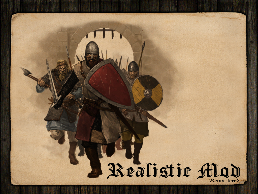 Realistic Mod Remastered for Mount & Blade Warband ModDB