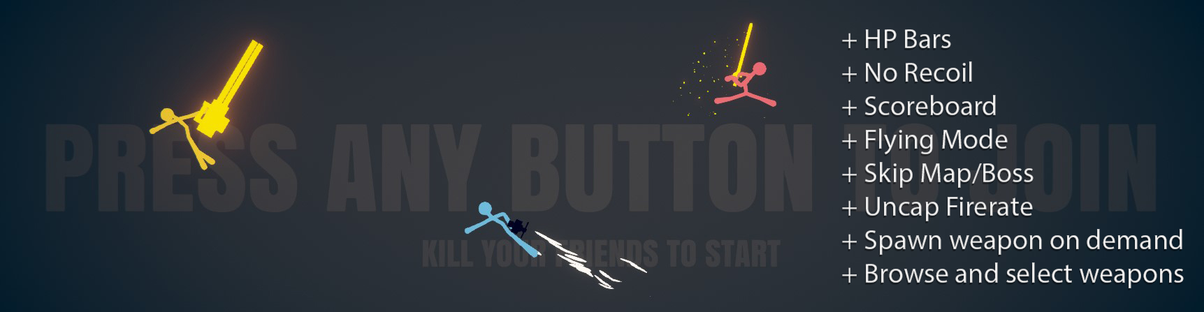 Press every button to join - Stick Fight: The Game