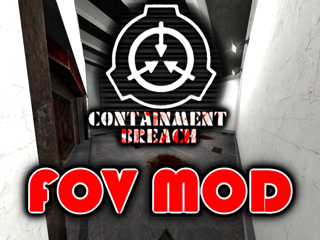 Scp Containment Breach Field Of View Fov Mod Mod Db