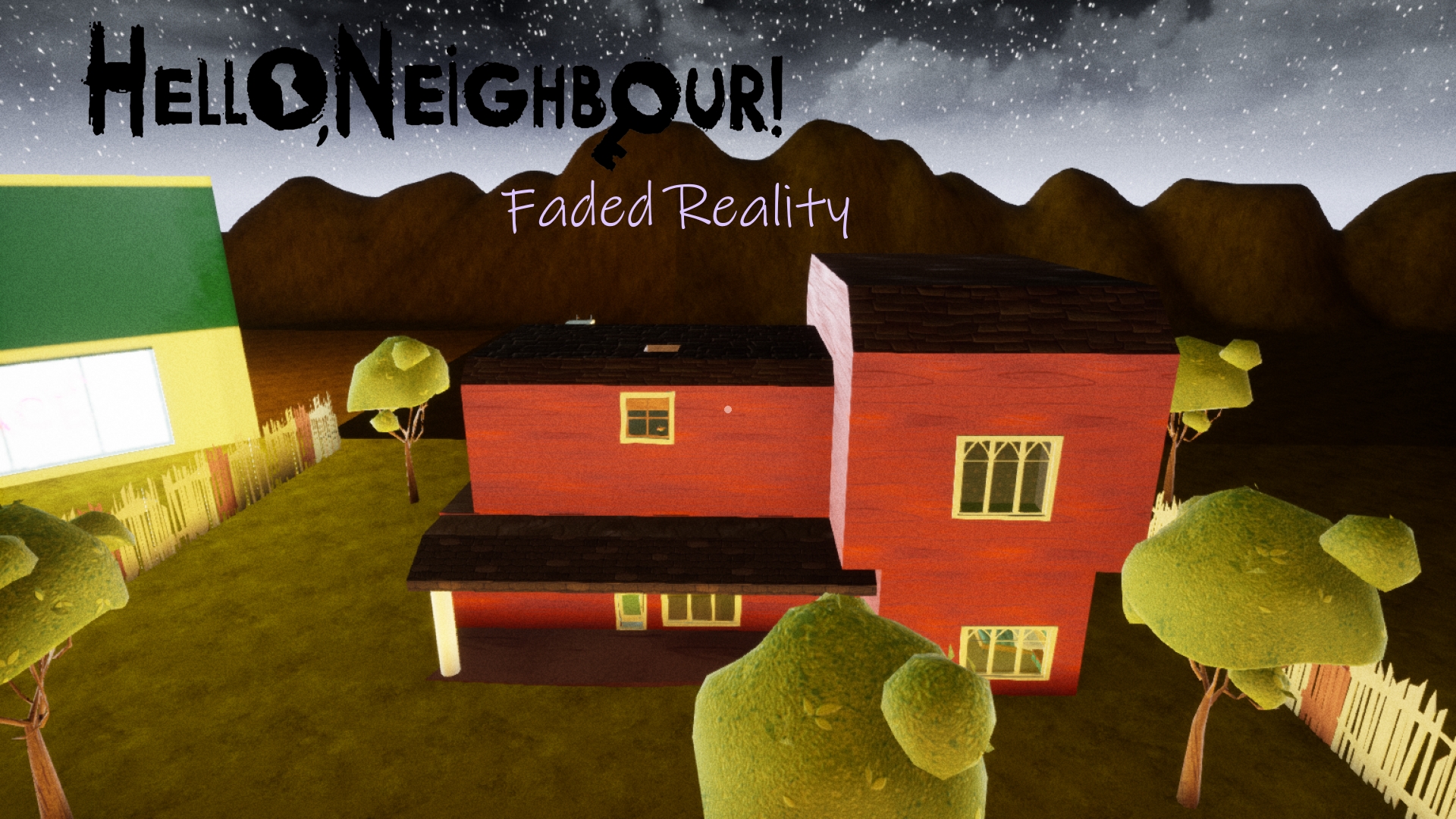 Hello Neighbor: Faded Reality mod - ModDB