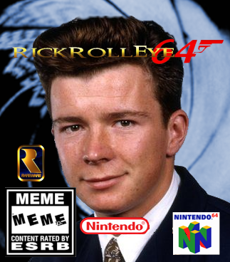 RickRollEye 64, 007 Goldeneye with memes - N64 Squid