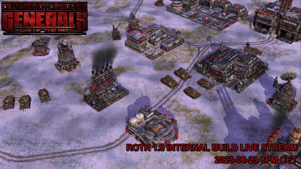 ROTR Internal stream announcement image - Rise of the Reds mod for C&C:  Generals Zero Hour - ModDB