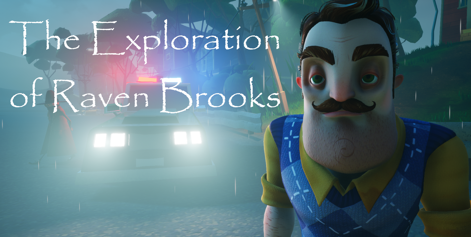 Exploration of Raven Brooks mod for Hello Neighbor - Mod DB