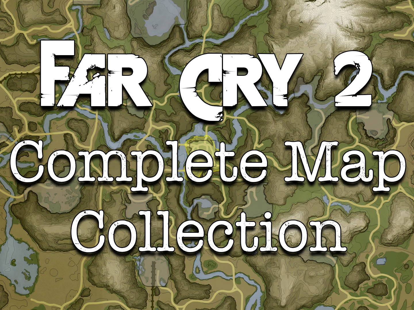 FAR CRY 2 - 1st UFLL MISSION MAPS - MAP 6 