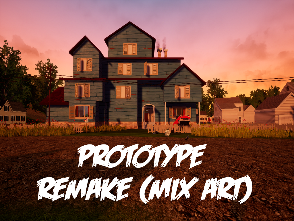 Prototype Remake (Mix Art) mod for Hello Neighbor - ModDB