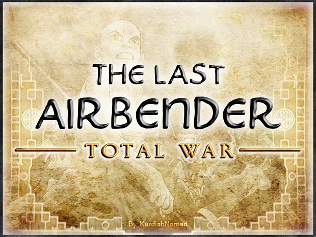 The Last Airbender: Total War Remastered mod - ModDB