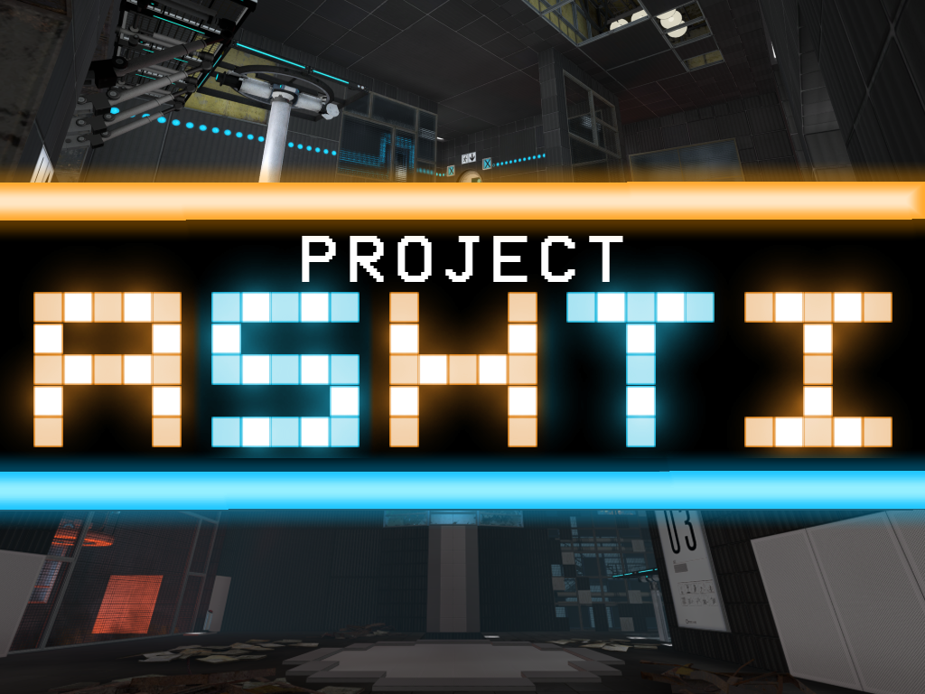 Project: ASHTI mod for Portal 2 - ModDB