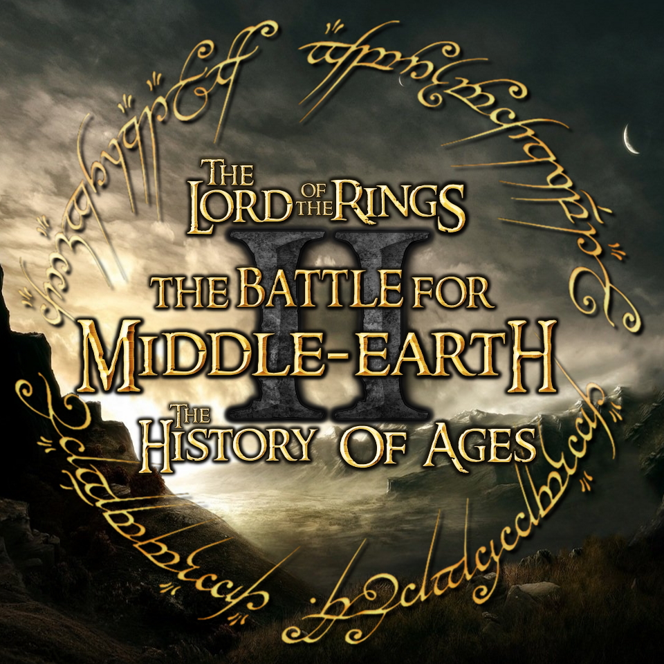 The History of Ages 2024 mod for Battle for Middle-earth II: Rise of the  Witch King - ModDB