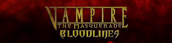 Vampire: The Masquerade Bloodlines Unofficial Patch Released